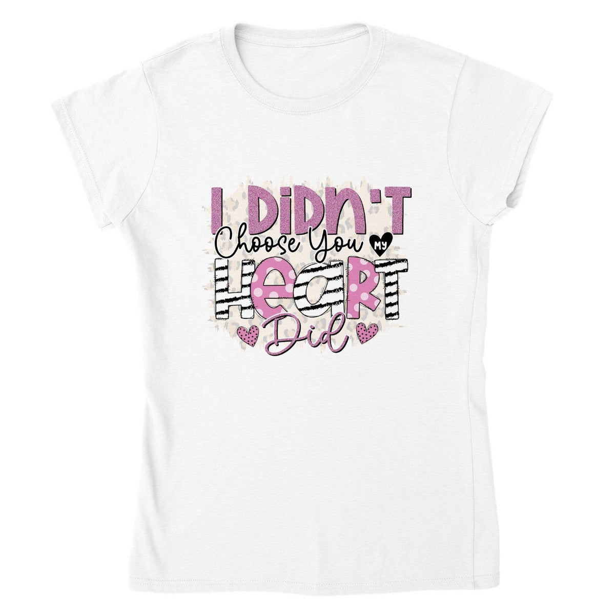 I DIDN'T Choose you HEART did T-shirt-White-S-Regular Fit Tee-StylinArts