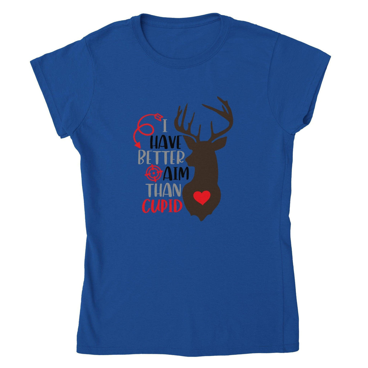 I Have Better Aim Than Cupid T-Shirt – Funny Deer Hunter Valentine’s Tee-White-S-Regular Fit Tee-StylinArts