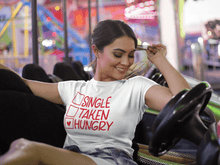 Single Taken Hungry Valentine’s Day Tee