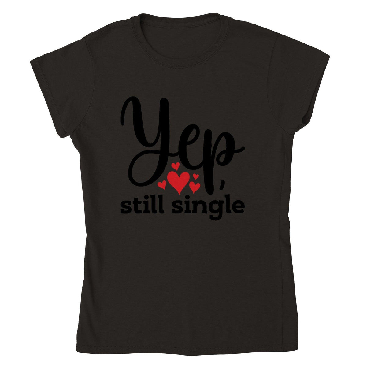 Yep, Still Single – Flirty Valentine’s Day Tee-White-S-Regular Fit Tee-StylinArts